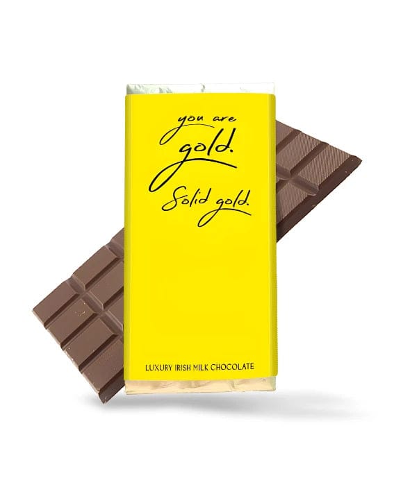 Tavoletta di cioccolato al latte:  "You Are Gold, Solid Gold" - "Sei oro, oro massiccio"